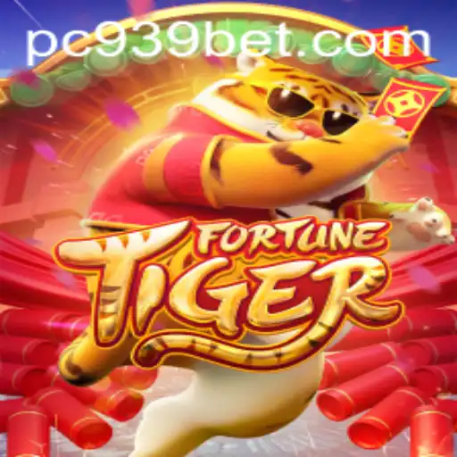 Discover the Thrilling World of FortuneTiger with 939bet